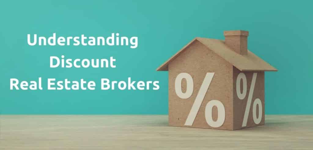Understanding Discount Real Estate Brokers